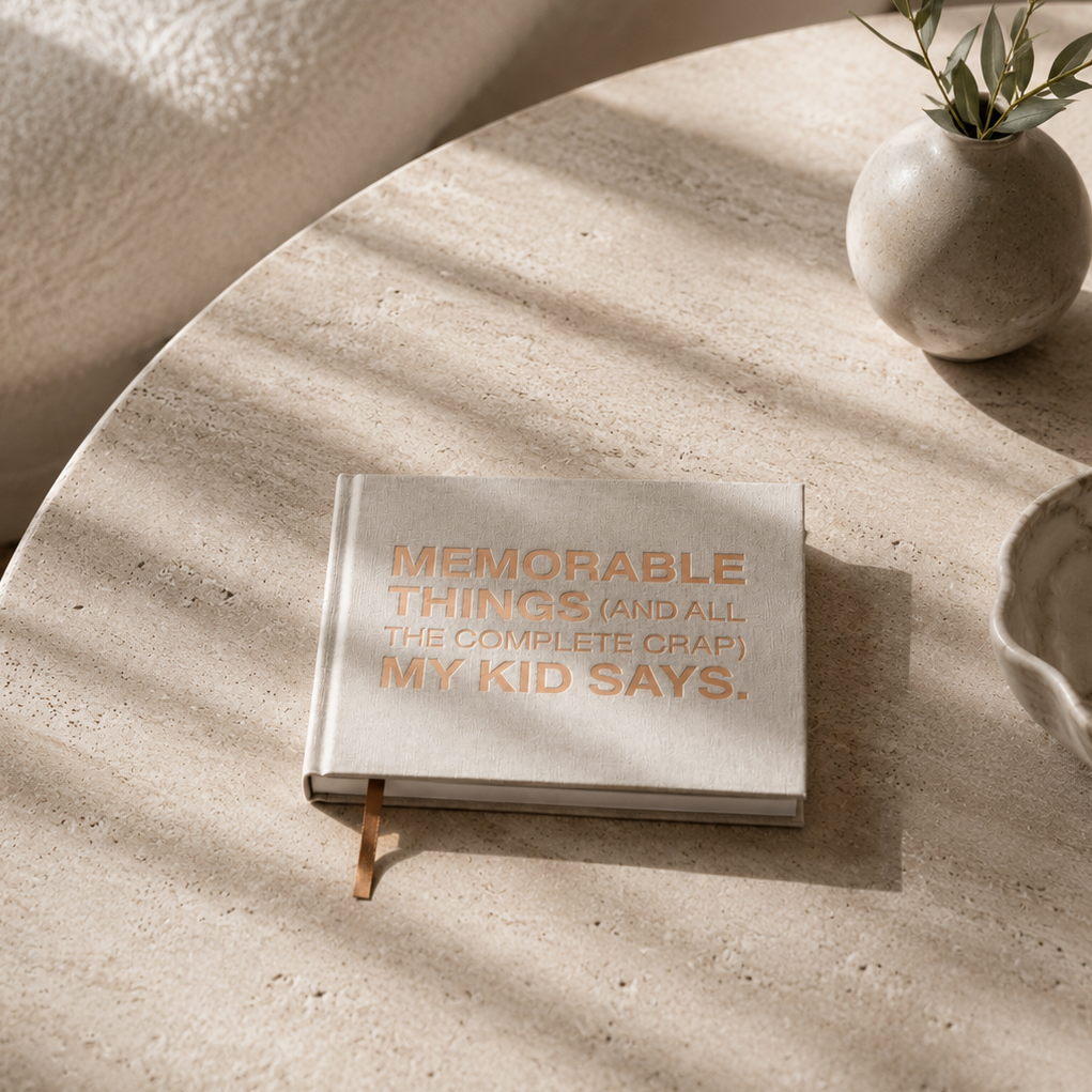 MEMORABLE THINGS (AND ALL THE COMPLETE CRAP) MY KID SAYS.